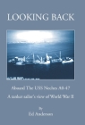 Looking Back: Aboard The USS Neches A0-47 By Ed Anderson Cover Image