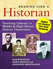 Reading Like a Historian: Teaching Literacy in Middle and High School History Classrooms--Aligned with Common Core State Standards Cover Image