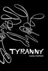 Tyranny By Lesley Fairfield Cover Image