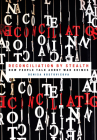Reconciliation by Stealth: How People Talk about War Crimes By Denisa Kostovicova Cover Image