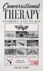 Conversational Therapy By Nick Voro, Lee D. Thompson (Editor) Cover Image