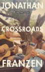 Crossroads By Jonathan Franzen Cover Image
