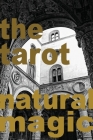 The Tarot: Natural Magic Cover Image