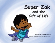 Super Zak and the Gift of Life Cover Image