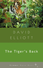 The Tiger's Back (Open Door) By David Elliott Cover Image