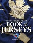 Hockey Hall of Fame Book of Jerseys Cover Image