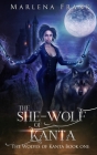 The She-Wolf of Kanta By Marlena Frank Cover Image