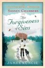 Sidney Chambers and The Forgiveness of Sins (Grantchester #4) By James Runcie Cover Image