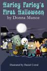 Harley Farley's First Halloween: A Zombie Book By Daniel Corral (Illustrator), Donna Munoz Cover Image