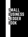 small business ledger book: Simple Income Expense Book,111 pages: Size = 8.5 x 11 inches By Peggy P. Welch Cover Image