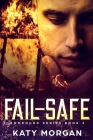 Fail-Safe (Compound #2) By Katy Morgan Cover Image