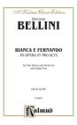 Bianca E Fernando: Italian Language Edition, Vocal Score (Kalmus Edition) By Vincenzo Bellini (Composer) Cover Image