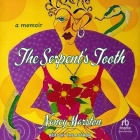 The Serpent's Tooth: A Memoir Cover Image