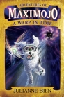 Adventures of Maximojo: A Warp in Time Cover Image