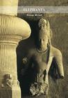 Elephanta By George Michell Cover Image
