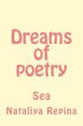 Dreams of Poetry: Sea By Nataliya Repina Cover Image