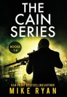 The Cain Series Books 1-4 By Mike Ryan Cover Image