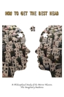 How to Get the Best Head: A Philosophical Study of the Mirror Neuron. the Imaginary Audience By Anette Bloch Jespersen Cover Image