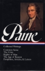 Thomas Paine: Collected Writings (LOA #76): Common Sense / The American Crisis / Rights of Man / The Age of Reason /  pamphlets, articles, and letters Cover Image