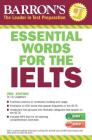 Essential Words for the IELTS: With Downloadable Audio (Barron's Test Prep) Cover Image
