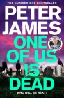 One of Us Is Dead (Roy Grace #20) By Peter James Cover Image