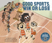 Good Sports, Win or Lose By Breann Rumsch, Mike Petrik (Illustrator), Mark Mallman (Producer) Cover Image