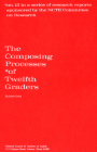 The Composing Processes of Twelfth Graders (Ncte Research Report #13) By Janet Emig Cover Image
