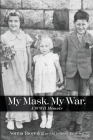 My Mask. My War. Cover Image