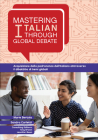 Mastering Italian Through Global Debate (Mastering Languages Through Global Debate) By Marie Bertola, Sandra Carletti Cover Image