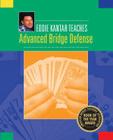 Eddie Kantar Teaches Advanced Bridge Defense By Eddie Kantar Cover Image