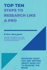 Top Ten Steps to Research Like a Pro By B. Alan Bourgeois Cover Image