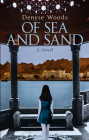Of Sea and Sand By Denyse Woods Cover Image