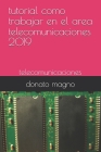 tutorial como trabajar en el area telecomunicaciones 2019: telecomunicaciones Cover Image