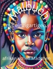 Malbuch mit einzigartigen afrikanischen Mädchen: Entdecken Sie die künstlerische Vielfalt afrikanischer Schönheit und Kultur in diesem inspirierenden Cover Image