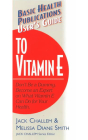 User's Guide to Vitamin E (Basic Health Publications User's Guide) By Jack Challem, Melissa Diane Smith Cover Image