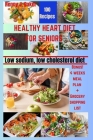 Healthy Heart Diet for Seniors: Low Sodium, Low Cholesterol Recipes Cover Image