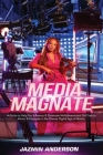 Media Magnate By Jazmin Anderson Cover Image
