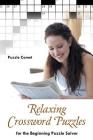 Relaxing Crossword Puzzles for the Beginning Puzzle Solver Cover Image