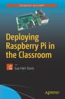 Deploying Raspberry Pi in the Classroom Cover Image