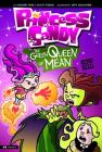 The Green Queen of Mean (Princess Candy) Cover Image