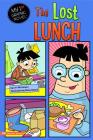 The Lost Lunch (My First Graphic Novel) By Lori Mortensen, Rémy Simard (Illustrator) Cover Image