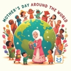Mother's Day Around The World Cover Image