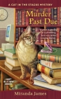 Murder Past Due (Cat in the Stacks Mystery #1) By Miranda James Cover Image