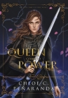 A Queen Comes to Power: An Heir Comes to Rise - Book 2 By Chloe C. Peñaranda Cover Image