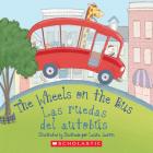 The Wheels on the Bus  / Las ruedas del autobús (Bilingual) By Elodie Pope (Adapted by), Laura Zarrin (Illustrator) Cover Image