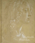 Botticelli Drawings By Furio Rinaldi, Cecilia Frosinini (Contributions by), Lorenza Melli (Contributions by), Johnathan K. Nelson (Contributions by) Cover Image