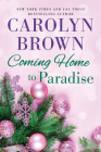 Coming Home to Paradise (Sisters in Paradise) By Carolyn Brown Cover Image