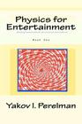 Physics for Entertainment: Book One Cover Image