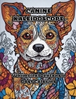 Canine Kaleidoscope: Whimsical Zentangle Dogs Coloring By Colorzen Cover Image