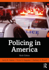 Policing in America By Larry K. Gaines, Victor E. Kappeler, Zachary A. Powell Cover Image